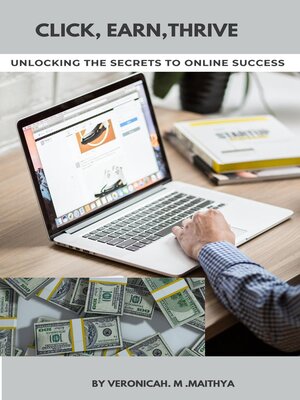 cover image of Click, Earn ,Thrive